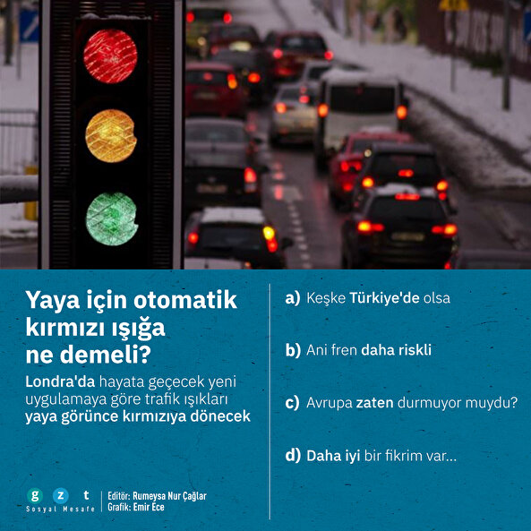 Yaya için otomatik kırmızı ışığa ne demeli?