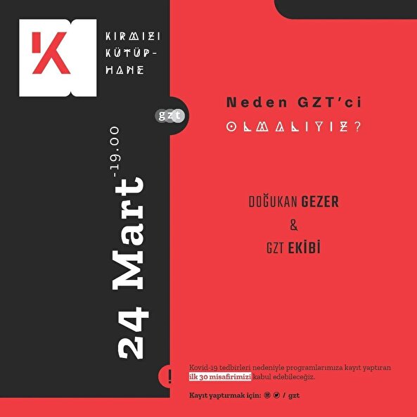 Neden GZT'ci Olmalıyız? etkinliğine davetlisiniz 🎉