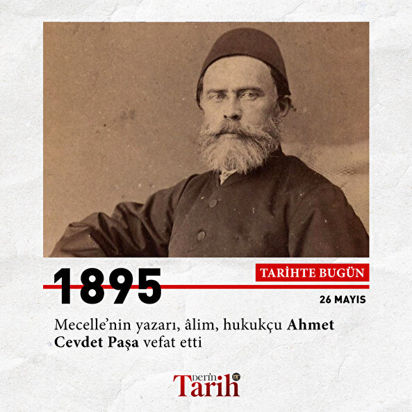 Tarihte bugün Ahmet Cevdet Paşa vefat etti