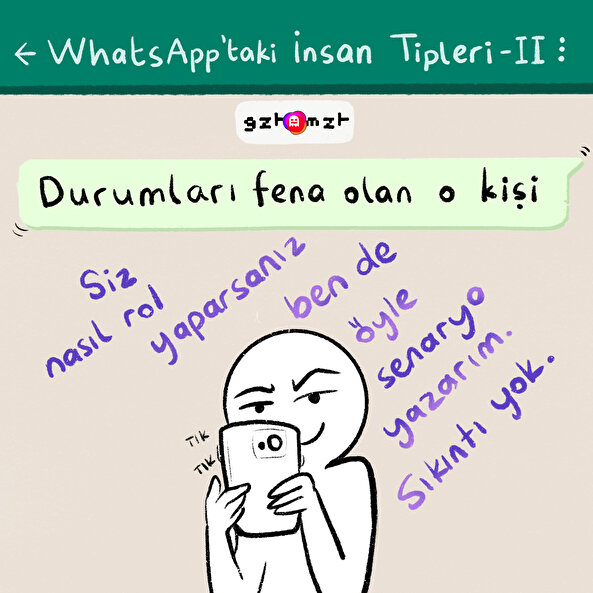 Whatsapp'tan aşina olduğumuz insan tipleri 2