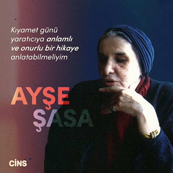 Ayşe Şasa: Onurlu bir hikaye