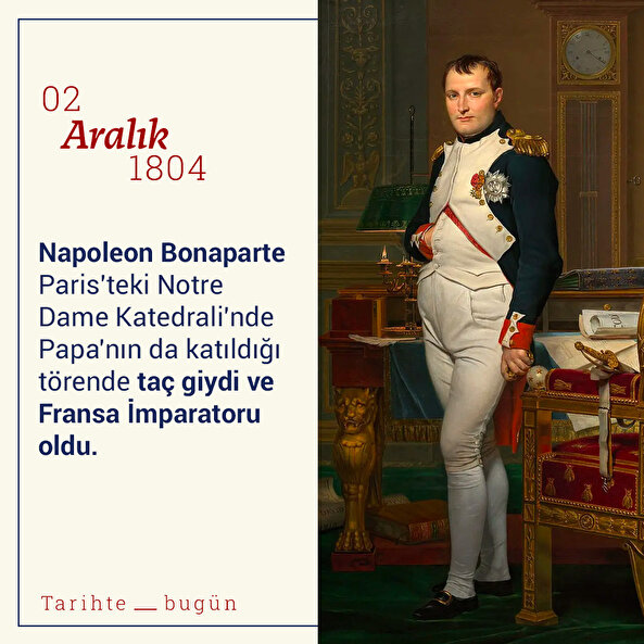 Napoleon'un imparator olduğu gün