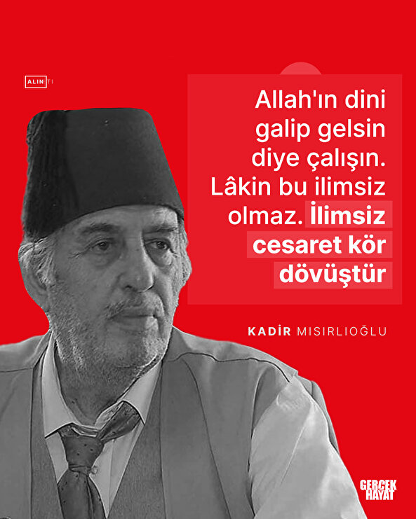 “Allah’ın dini galip gelsin diye çalışın”