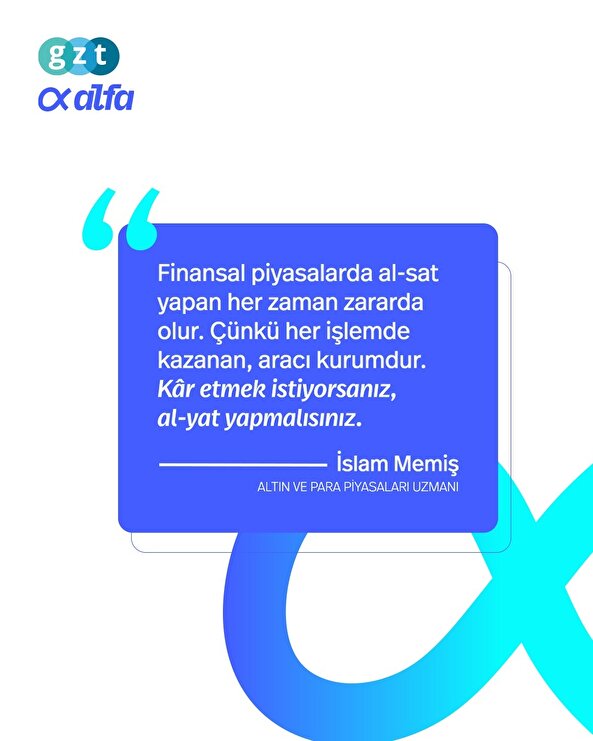 "Al-sat yapan değil al-yat yapan kazanır"