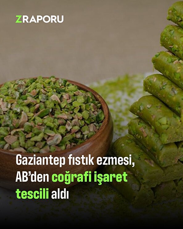 Gaziantep fıstık ezmesine AB’den coğrafi işaret tescili