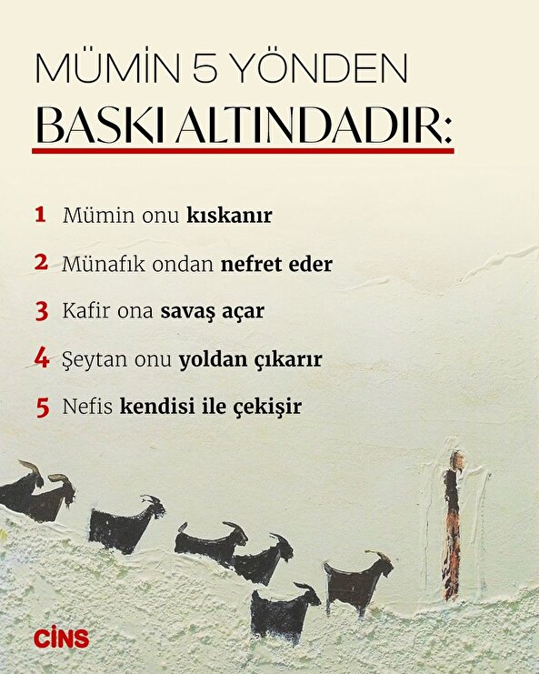 Mümin 5 Yönden Baskı Altındadır📌