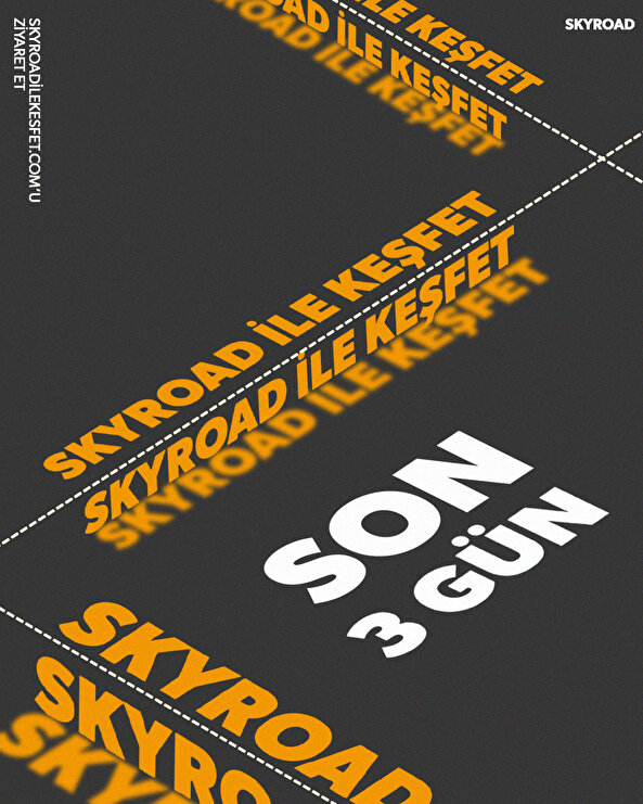 Skyroad ile Keşfet son 3 gün 📢