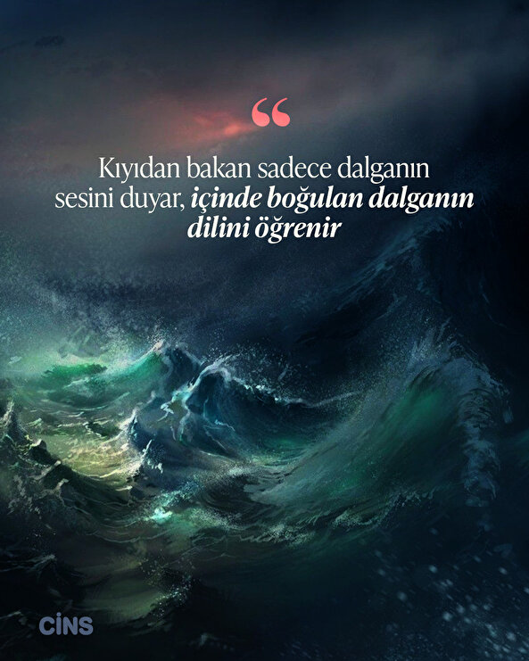 Hakikat kıyıdan görünmez