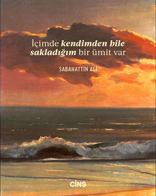 Sabahattin Ali'den ümit etmeye dair 