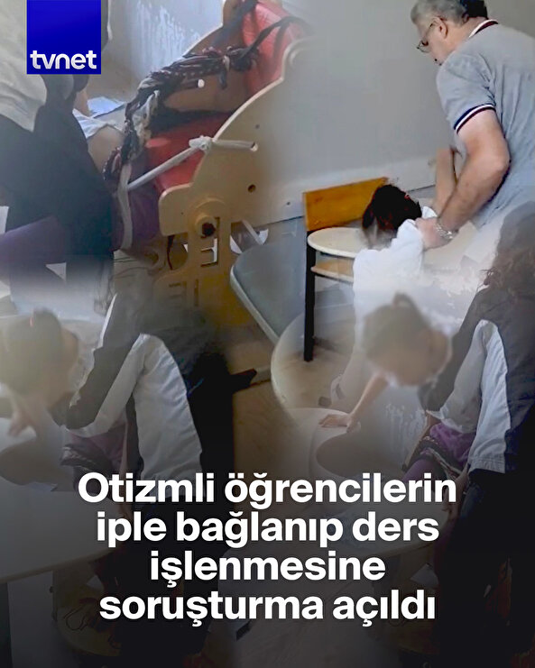 Otizmli çocuklar iple sıralara bağlandı