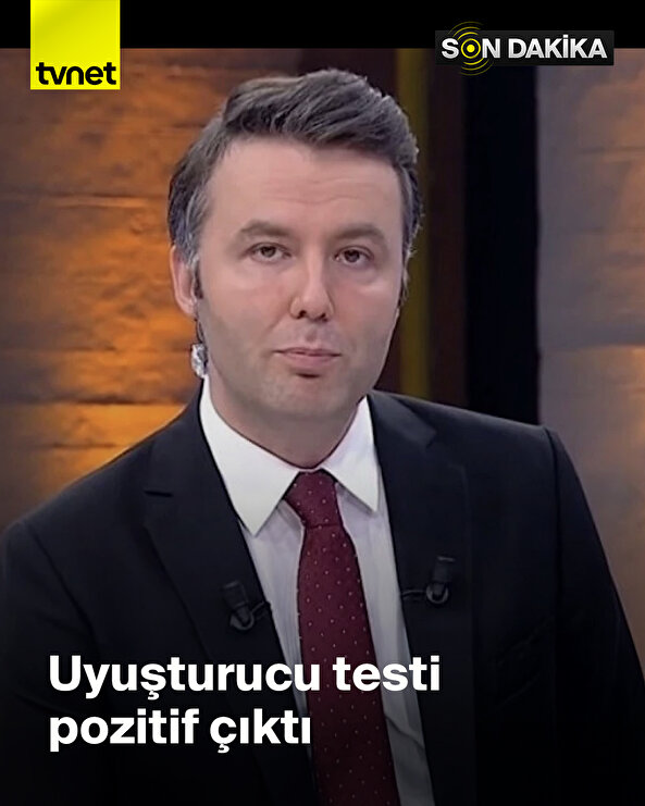 Gazeteci Mehmet Akif Ersoy'un uyuşturucu testi pozitif çıktı