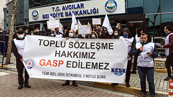 Avcılar'da belediye çalışanlarından toplu sözleşme eylemi