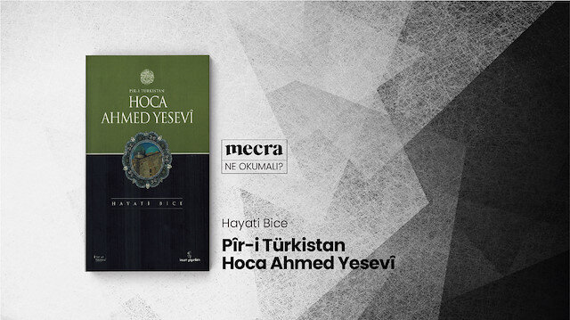 Hayati Bice'nin Hoca Ahmed Yesevî'nin hayatını anlatttığı kitabı sadece bir biyografi özelliği taşımıyor, aynı zamanda Türkistan bölgesinin İslâmlaşmasını da ele alan kapsamlı bir kaynak görevi görüyor.