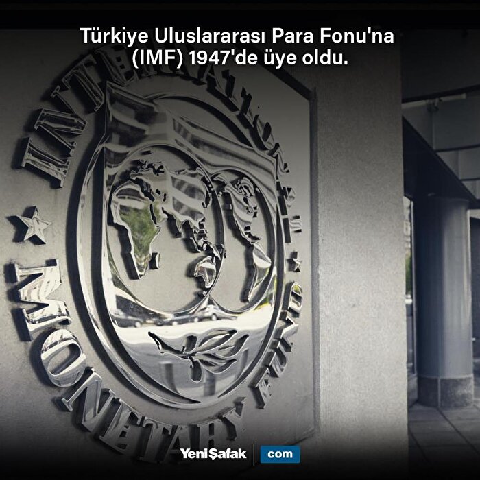 turkiye imf e uye oldu infografikler
