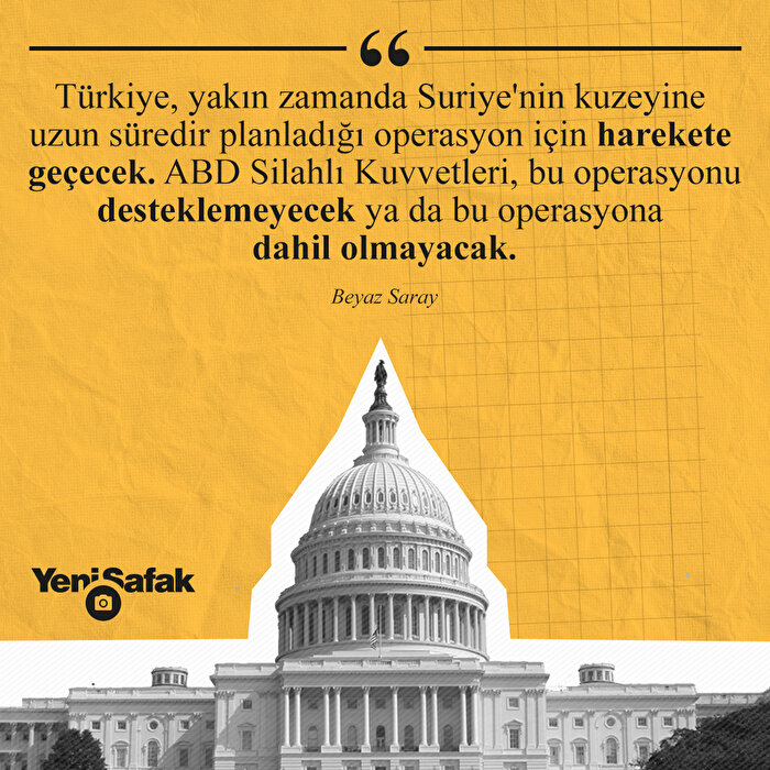 ABD, Türkiye'nin Fırat'ın doğusuna gerçekleştireceği operasyonla ilgili açıklama yaptı.