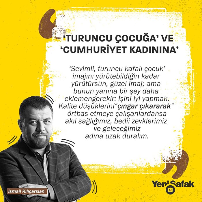 İsmail Kılıçarslan'ın bugünkü yazısından
