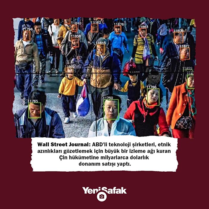 ABD teknoloji satıyor, Çin hükümeti izliyor!