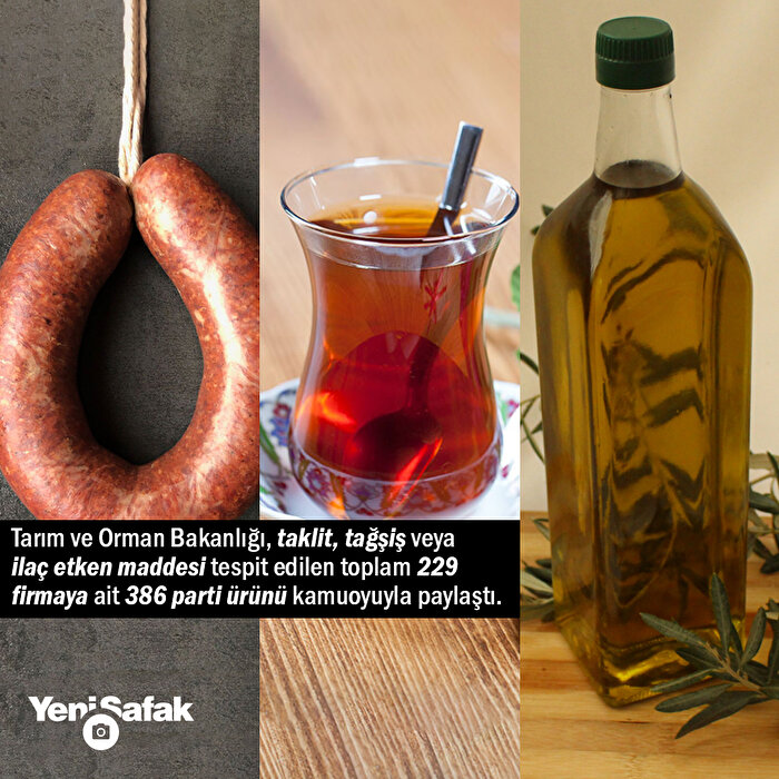 Tarım ve Orman Bakanlığı gıdada taklit ve tağşiş yapan işletmeleri ilan etti