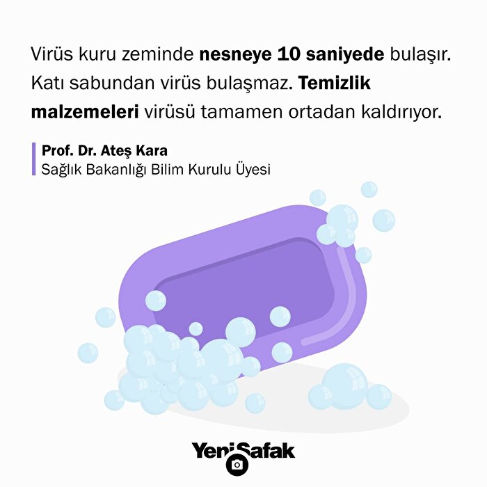 Virüs katı sabundan bulaşmaz!