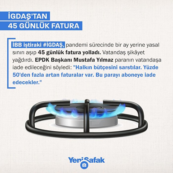 İGDAŞ'TAN 45 GÜNLÜK FATURA
