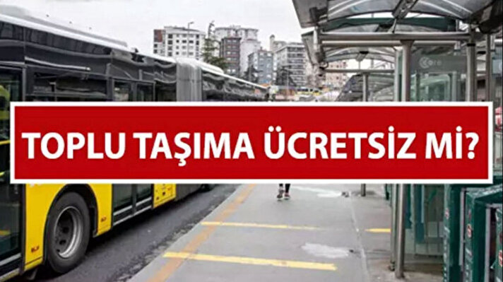 <p>30 Ağustos'ta toplu ulaşım bedava mı?</p>