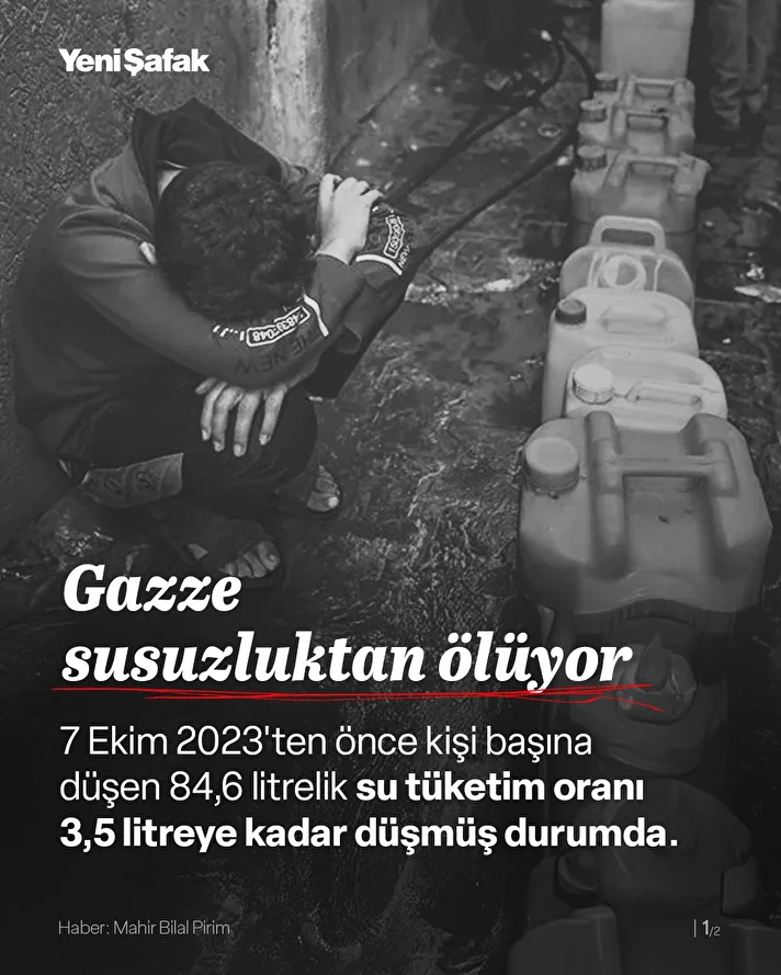 Soykırımcı İsrail’in saldırıları sebebiyle Gazze’de yaşanan insani kriz derinleşiyor. Günlük kişi başına düşen su tüketimi 7 Ekim 2023 öncesindeki 84,6 litreden 3,5 litreye geriledi.