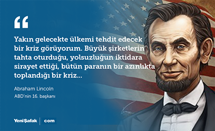 Abraham Lincoln'den ülkesine dair öngürü