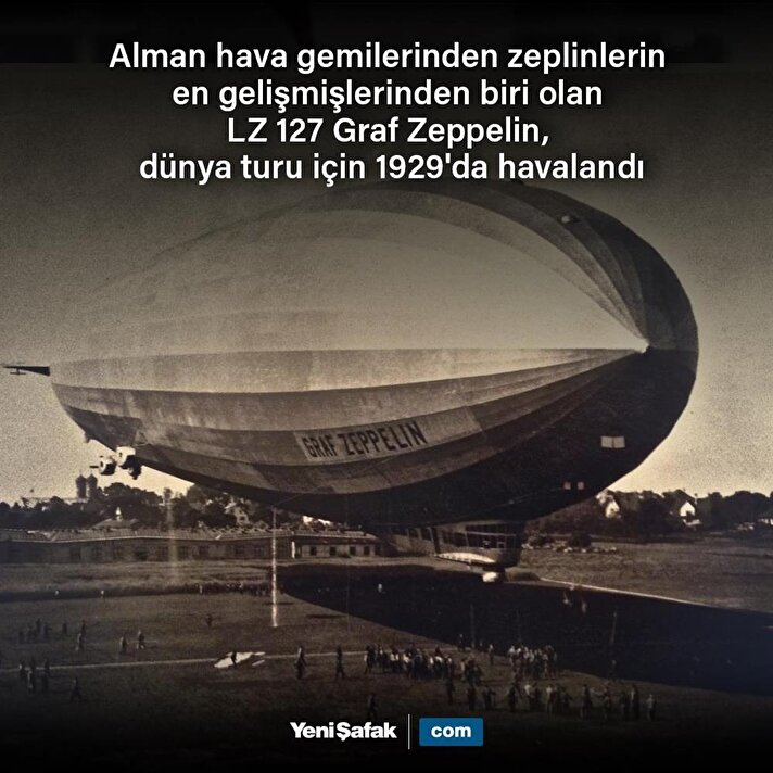 LZ 127 Graf Zeppelin dünya turu için havalandı
