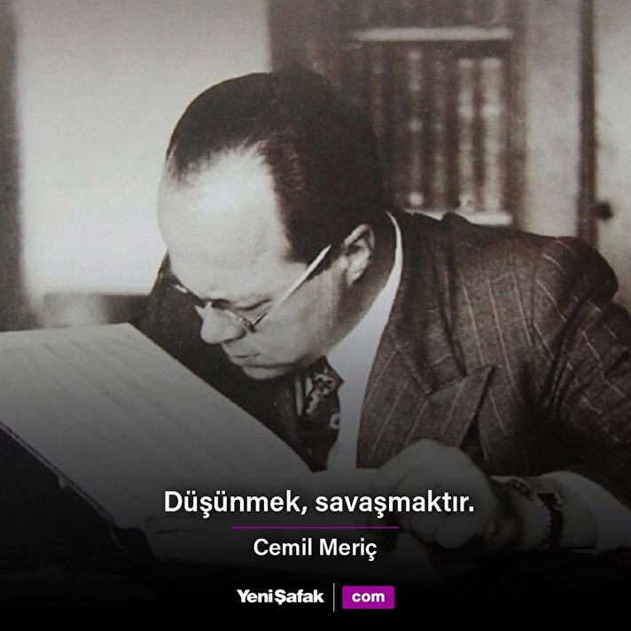 Düşünmek, savaşmaktır