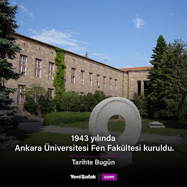 Ankara Üniversitesi Fen Fakültesi kuruldu