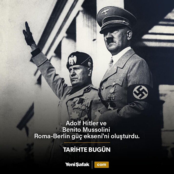 Hitler ve Mussolini güç ekseni oluşturdu