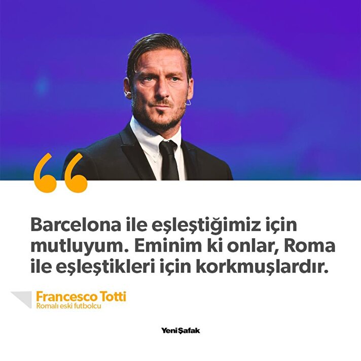 Totti'den 'Barcelona' yorumu