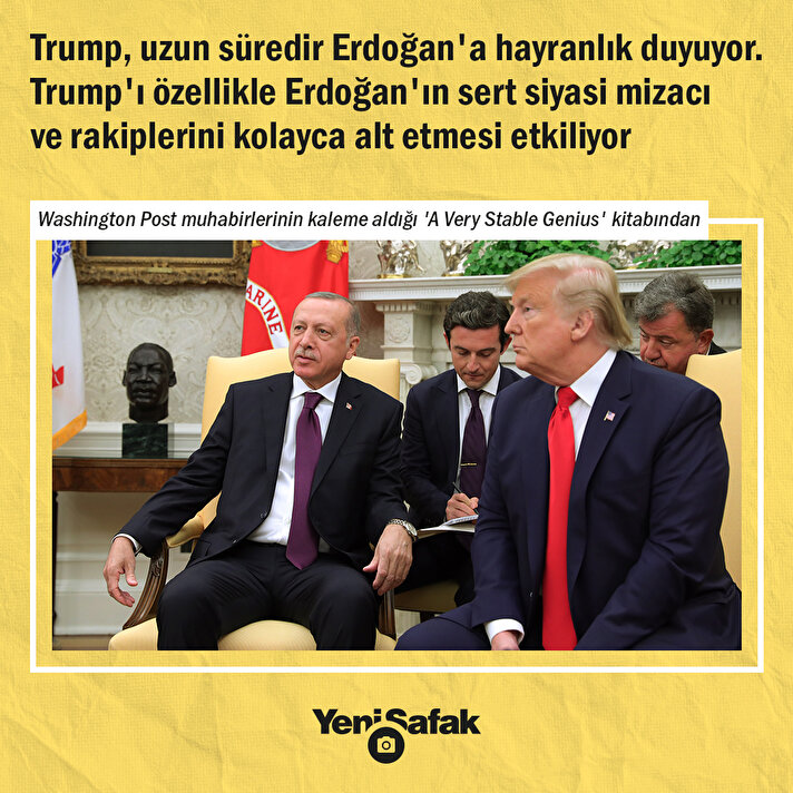 Washington Post muhabirleri: Trump, Erdoğan'a uzun süredir hayran