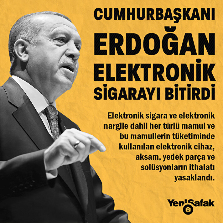 Cumhurbaşkanı Erdoğan elektronik sigarayı bitirdi