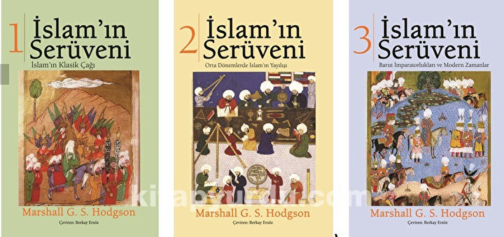 Hodgson’un “İslam’ın Serüveni” ismini taşıyan üç ciltlik eseri.