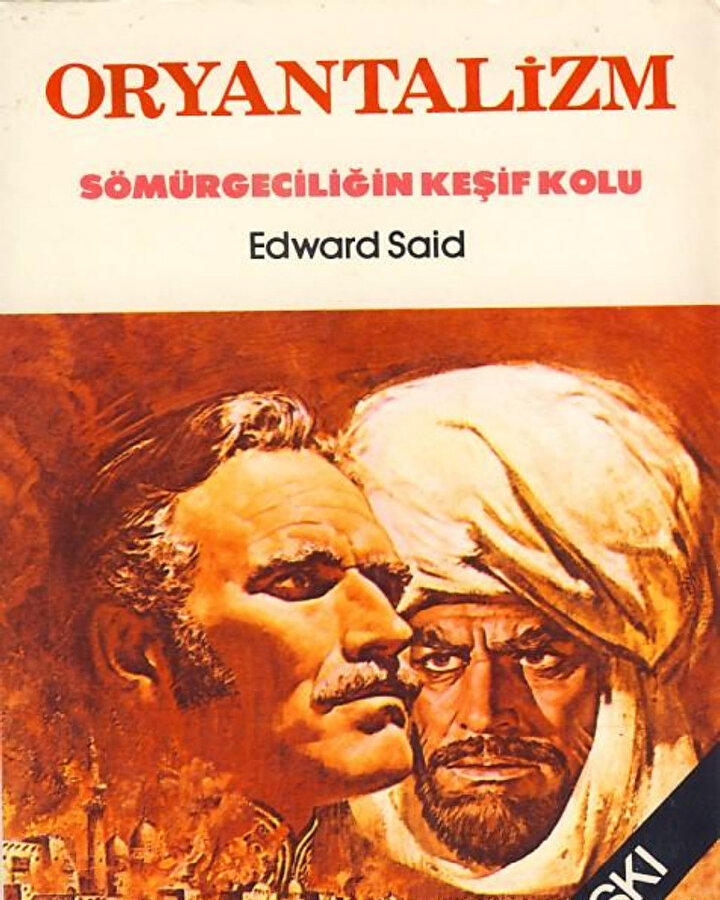 Edward Said’in “Oryantalizm” adlı eserinin eski bir Türkçe basımı.