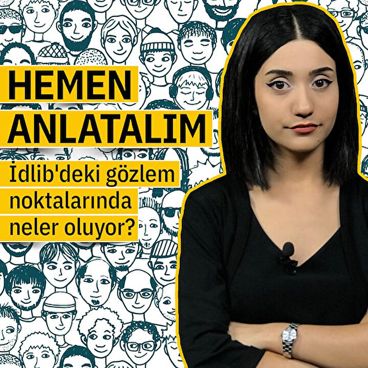 İdlib'deki gözlem noktalarında neler oluyor?