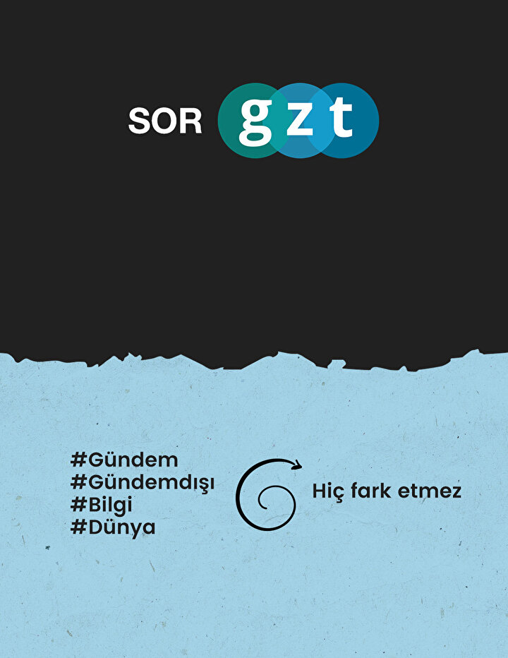 GZT ekibi olarak sorularınız bizim için her zaman önemli ve öncelikli.