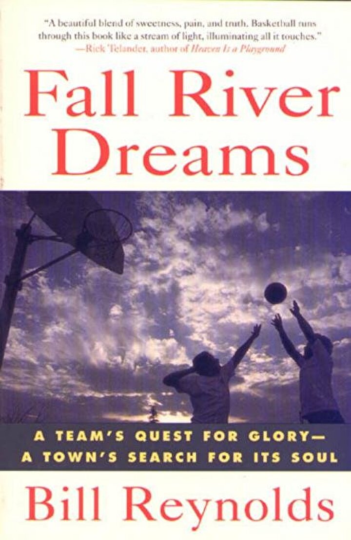 FALL RIVER DREAMS: Bill Reynolds