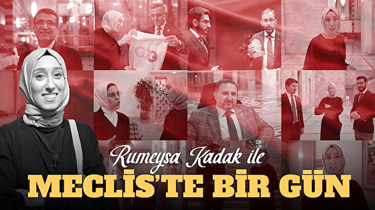 Rümeysa Kadak ile TBMM'de bir gün
