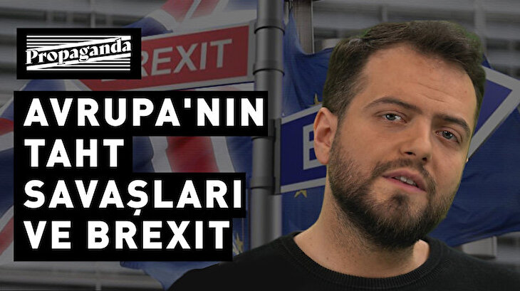 Avrupa'nın taht savaşları ve Brexit