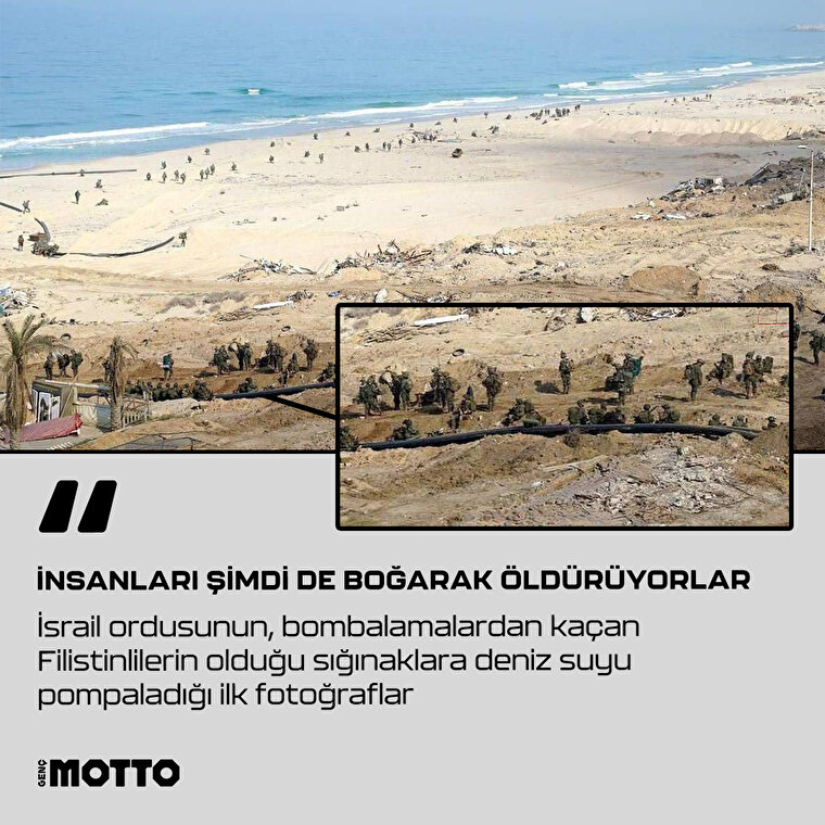 İsrail, şimdi de Filistinlilere deniz suyu pompalıyor…