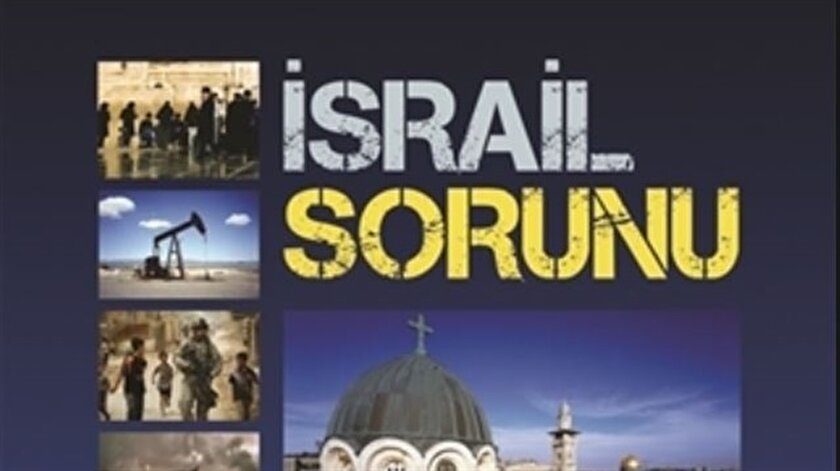 Doğru ifadesiyle; “İsrail Sorunu”