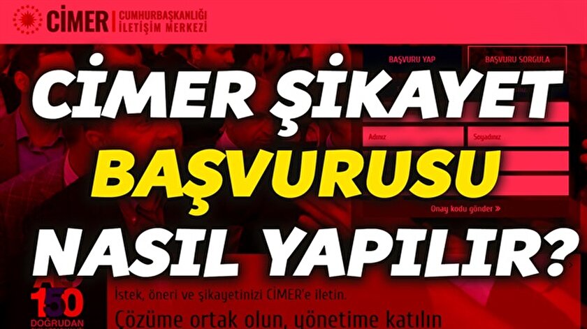 Cimer Sikayet Hatti Cumhurbaskanligi Na Cimer Sikayet Basvurusu Nasil Yapilir Yeni Safak