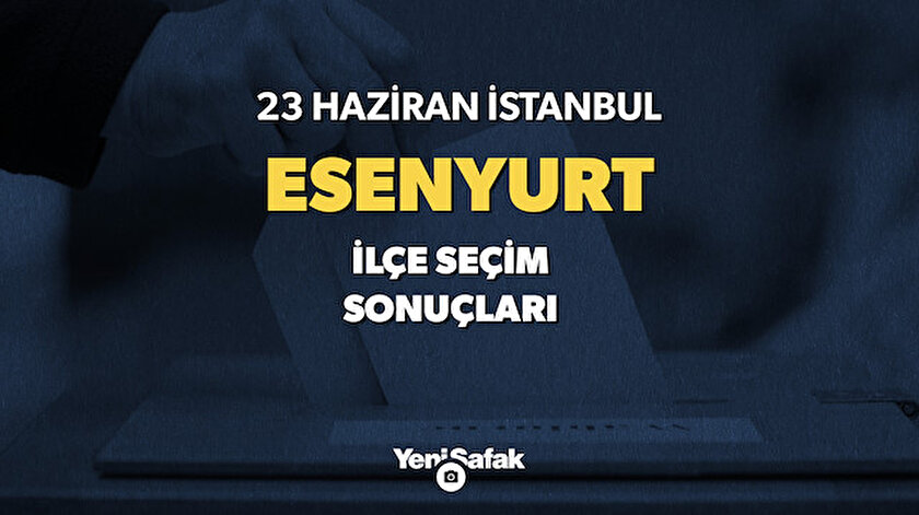 Esenyurt seçim sonuçları