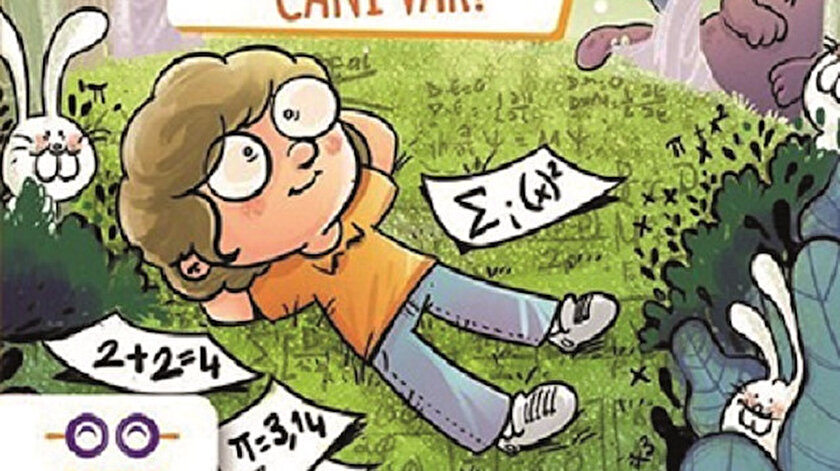 Matematiğin Kaç Canı Var? isimli kitap Merve Uygun tarafından Cezve Çocuk'dan çıktı.