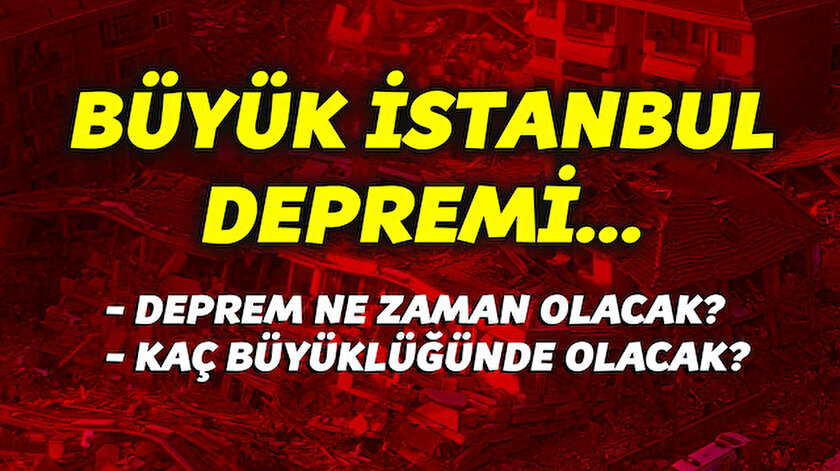 istanbul da deprem olacak mi buyuk istanbul depremi ne zaman olacak yeni safak
