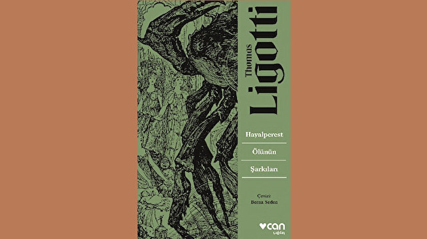 Hayalperest Ölünün Şarkıları Thomas Ligotti Çev. Berna Seden Can Yayınları Mart 2020 328 Sayfa