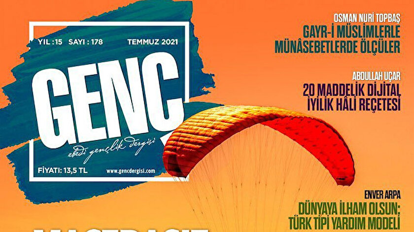 Genç Dergisi temmuz sayısıyla okurlarını selamlıyor: Macerasız hayata hayat deme!
