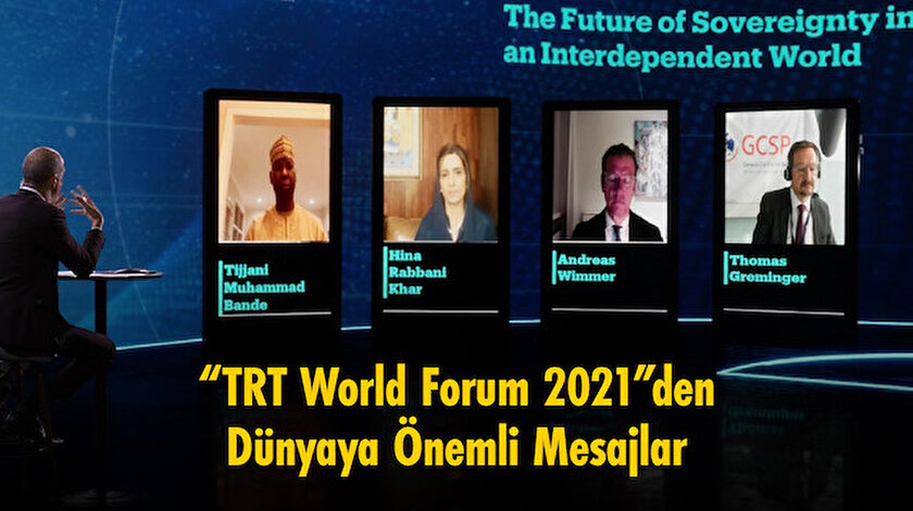 “TRT World Forum 2021”den dünyaya önemli mesajlar